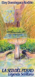 La sed del perro. Grupo Pandora. Editor: Pedro Tabernero.