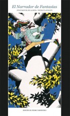 El narrador de fantasías. Grupo Pandora. Edita: Pedro Tabernero.
