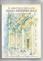 Portada El arquitecto sevillano Diego Antonio Díaz